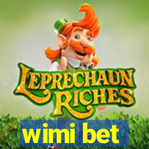 wimi bet